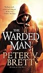 The Warded Man by Peter V. Brett