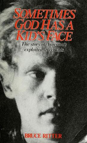 Sometimes God Has a Kid's Face (Paperback)