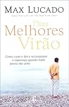Dias Melhores Virão: Como Curar A Dor E Reconquistar A Esperança Quando Nada Parece Dar Certo Dias Melhores Virão: Como Curar A Dor E Reconquistar A Esperança Quando Nada Parece Dar Certo