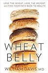 Wheat Belly: Lose...