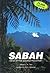 SABAH: land of the sacred mountain