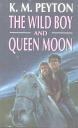 The Wild Boy and Queen Moon (Hardcover)
