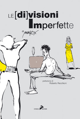 Le [di]visioni imperfette
