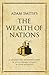 Adam Smith's The "Wealth of Nations": A Modern-day Interpretation of an Economic Classic