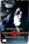 Blutsschwestern by Richelle Mead