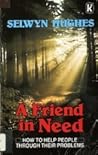A Friend in Need:...