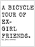 A Bicycle Tour of Ex-Girlfr...