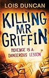 Killing Mr Griffin by Lois Duncan