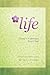 LIFE: Living In Fulfillment...