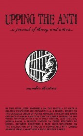 Upping the Anti: A Journal of Theory and Action #13 (Paperback)