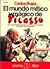 El mundo mítico y mágico de Picasso (Serie Biografias y memorias)