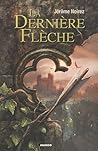 La Dernière Flèche