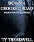 Down a Crooked Road: Tales ...