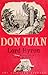 Don Juan by Lord Byron