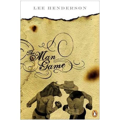 The Man Game By Lee Henderson