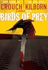 Birds of Prey by Blake Crouch