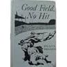Good Field, No Hit (Blue Sox, Book 1) Good Field, No Hit (Blue Sox, Book 1)