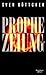 Prophezeiung by Sven Böttcher