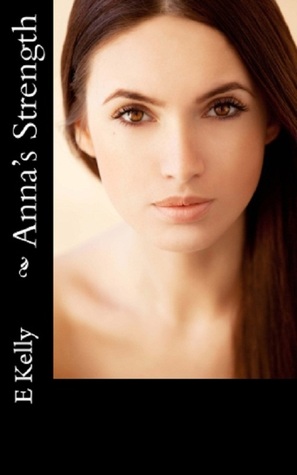 Anna's Strength (Kindle Edition)