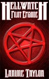 Hellwatch: Pilot Episode