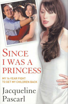 Since I Was A Princess (Paperback)
