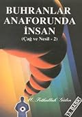 Buhranlar Anaforunda İnsan