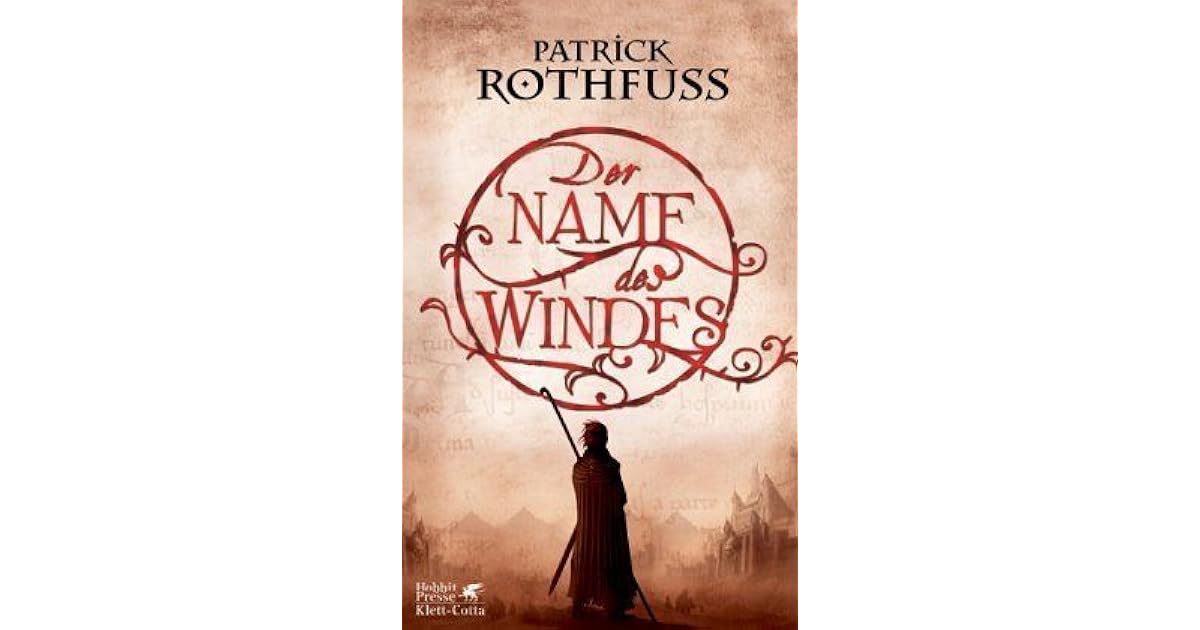 Der Name des Windes by Patrick Rothfuss