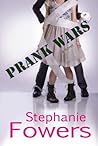 Prank Wars by Stephanie Fowers