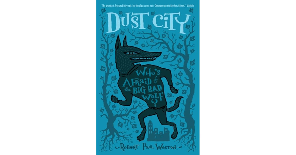 Dust City by Robert Paul Weston