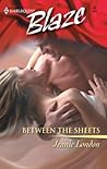 Between the Sheets (Harlequin Blaze #90)