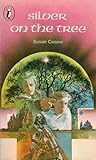 Silver on the Tree by Susan Cooper