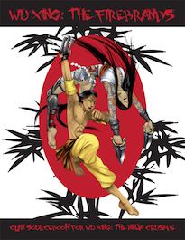Wu Xing: The Firebrands (Wu Xing RPG, 3EG102)