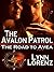 The Avalon Patrol: The Road To Avea