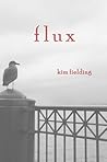 Flux by Kim Fielding