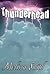 Thunderhead (The Guardian o...