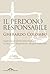 Il perdono responsabile by Gherardo Colombo