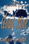 Cloud Nine by Melissa A. Smith