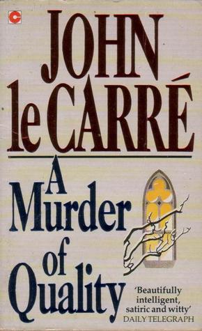A Murder of Quality