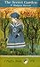 The Secret Garden by Frances Hodgson Burnett The Secret Garden by Frances Hodgson Burnett