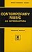 Contemporary music: An introduction (The Teach yourself books)