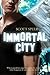 Immortal City (Immortal City, #1)