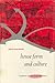 House Form And Culture (Foundations of Cultural Geography Series)
