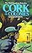 Cork of the Colonies by S.S. Rafferty Cork of the Colonies by S.S. Rafferty