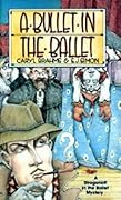 A Bullet in the Ballet