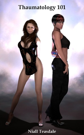 Thaumatology 101 (Thaumatology, #1)
