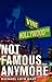 Not Famous Anymore