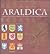 Araldica. Storia, linguaggio, simboli e significati dei blasoni e delle arme