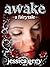 Awake (A Fairytale Trilogy #1)