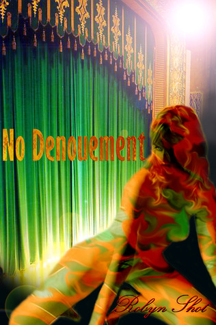 No Denouement