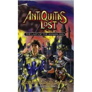 Antiquitas Lost: The Last of the Shamalans (Paperback)